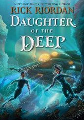 Okładka książki Daughter of the Deep Rick Riordan