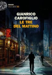 Okładka książki Le tre del mattino Gianrico Carofiglio