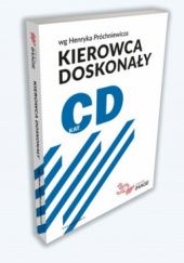 Okładka książki Kierowca doskonały kat. CD Henryk Próchniewicz