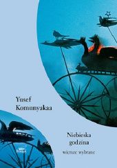 Okładka książki Niebieska godzina Yusef Komunyakaa