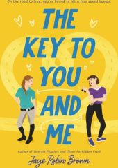 Okładka książki The Key to You and Me Jaye Robin Brown