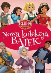 Okładka książki Elena z Avaloru. Nowa kolekcja bajek praca zbiorowa