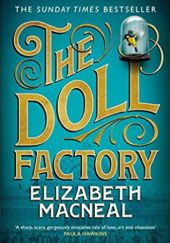 Okładka książki The Doll Factory Elizabeth Macneal