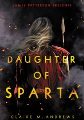 Okładka książki Daughter of Sparta Claire M. Andrews