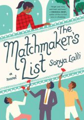 Okładka książki The Matchmaker's List Sonya Lalli