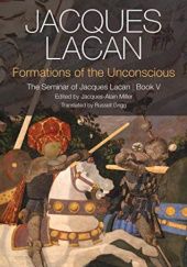 Okładka książki Formations of the Unconscious: The Seminar of Jacques Lacan, Book V Jacques Lacan