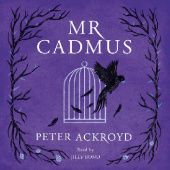 Okładka książki Mr Cadmus Peter Ackroyd