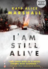 Okładka książki I am still Alive Kate Alice Marshall