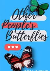 Okładka książki Other Peoples Butterflies Cora Ruskin
