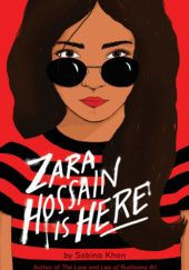 Okładka książki Zara Hossain Is Here Sabina Khan