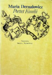 Okładka książki Portret Familii Maria Dernałowicz