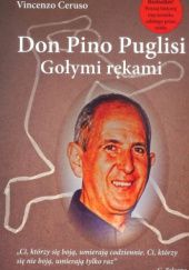 Okładka książki Don Pino Puglisi. Gołymi rękami Vincenzo Ceruso