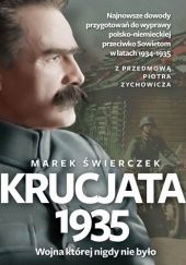 Okładka książki Krucjata 1935. Wojna, której nigdy nie było Marek Świerczek