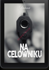 Okładka książki Na celowniku Luana