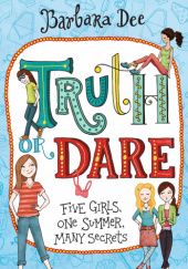 Okładka książki Truth or Dare Barbara Dee