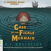 Okładka książki The Case of the Fickle Mermaid Paula Brackston
