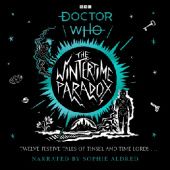 Okładka książki Doctor Who: The Wintertime Paradox. Festive Stories From the World of Doctor Who Dave Rudden