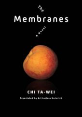Okładka książki The Membranes Chi Ta-wei