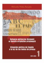 Okładka książki Sytuacja polityczna Hiszpanii w świetle artykułów prasowych (1975-2020) Marcin Karkut