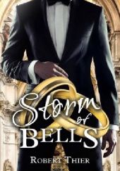 Okładka książki Storm of Bells Robert Thier