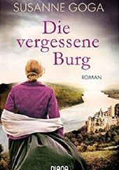 Okładka książki Die vergessene Burg Susanne Goga