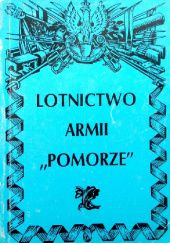 Okładka książki Lotnictwo Armii "Pomorze" Kazimierz Sławiński