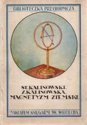 Okładka książki Magnetyzm ziemski Zofia Kalinowska, Stanisław Kalinowski