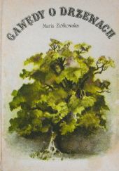 Okładka książki Gawędy o drzewach Maria Ziółkowska