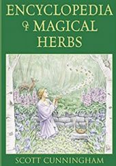 Okładka książki Cunningham's Encyclopedia of Magical Herbs Scott Cunningham