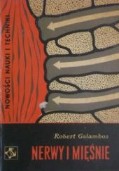 Okładka książki Nerwy i mięśnie Robert Galambos