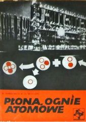 Okładka książki Płoną ognie atomowe : Genewa po raz drugi Ryszard Markiewicz, Olgierd Wołczek