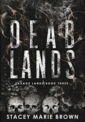 Okładka książki Dead Lands Stacey Marie Brown