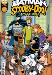 Okładka książki The Batman&Scooby-Doo Mysteries #3 Sholly Fisch