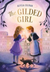 Okładka książki The Gilded Girl Alyssa Colman