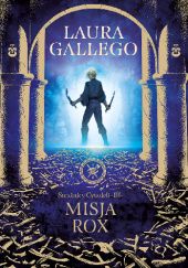 Okładka książki Misja Rox Laura Gallego Garcia
