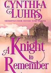 Okładka książki A Knight to Remember Cynthia Luhrs