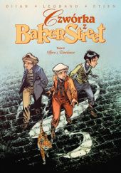 Okładka książki Czwórka z Baker Street. Sfora z Limehouse. Tom 8 Jean-Blaise Djian, Olivier Legrand