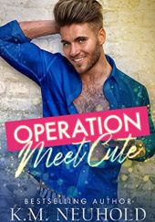 Okładka książki Operation Meet Cute K.M. Neuhold