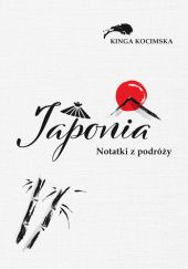 Okładka książki Japonia. Notatki z podróży Kinga Kocimska