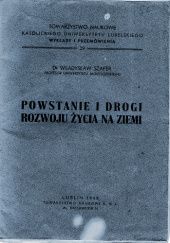 Okładka książki Powstanie i drogi rozwoju życia na Ziemi Władysław Szafer