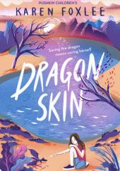 Okładka książki Dragon Skin Karen Foxlee