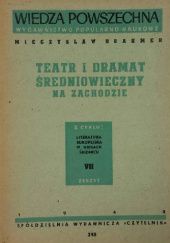 Okładka książki Teatr i dramat średniowieczny na Zachodzie Mieczysław Brahmer