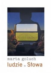 Okładka książki Ludzie to Słowa Marta Goluch