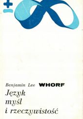 Okładka książki Język, myśl i rzeczywistość Benjamin Lee Whorf