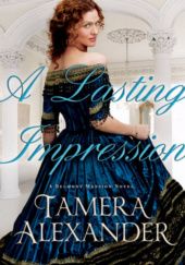 Okładka książki A Lasting Impression Tamera Alexander