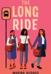 Okładka książki The Long Ride Marina Budhos