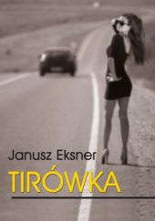 Okładka książki Tirówka Janusz Eksner
