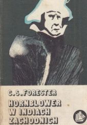 Okładka książki Hornblower w Indiach Zachodnich Cecil Scott Forester