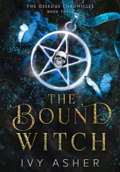 Okładka książki The Bound Witch Ivy Asher