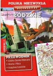 Okładka książki Polska niezwykła. Województwo łódzkie praca zbiorowa